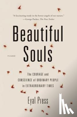 Press, Eyal - Beautiful Souls