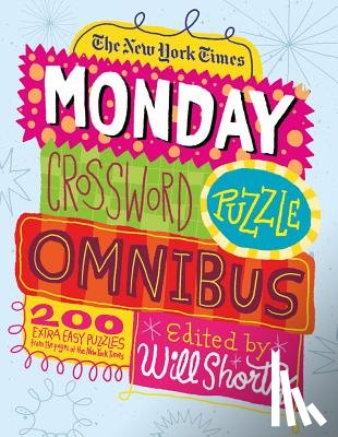 Shortz, Will - The New York Times Monday Crossword Puzzle Omnibus