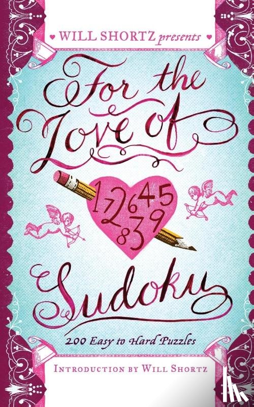 Shortz, Will - Will Shortz Presents For the Love of Sudoku