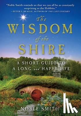 Smith, Noble - Smith, N: Wisdom of the Shire