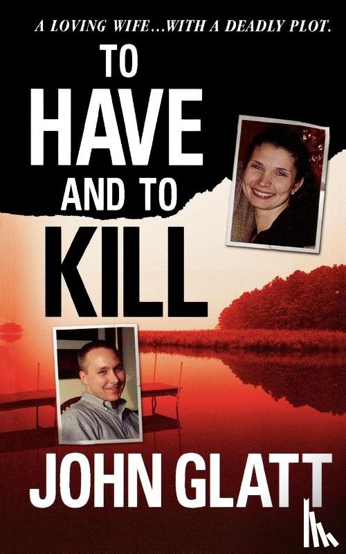 Glatt, John - To Have and to Kill
