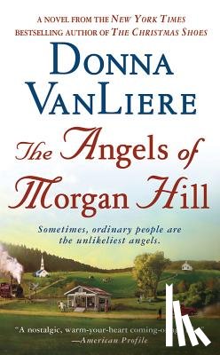 Vanliere, Donna - The Angels of Morgan Hill
