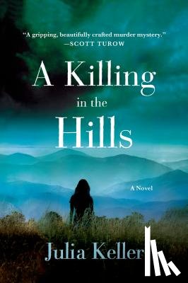 Keller, Julia - A Killing in the Hills
