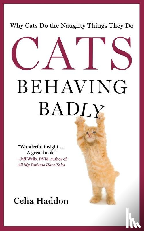 Haddon, Celia - CATS BEHAVING BADLY