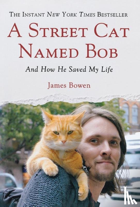 JAMES BOWEN - STREET CAT NAMED BOB