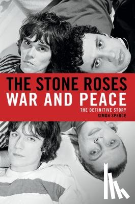 Spence, Simon - STONE ROSES