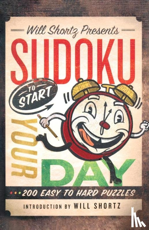 Shortz, Will - Will Shortz Presents Sudoku to Start Your Day