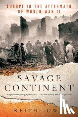 Lowe, Keith - Savage Continent