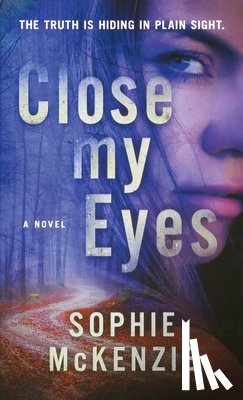 Mckenzie, Sophie - Close My Eyes