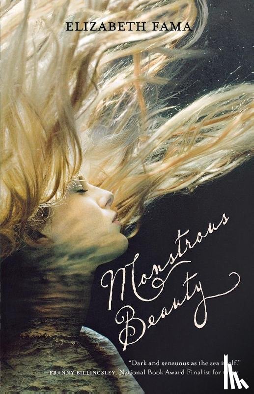 Fama, Elizabeth - MONSTROUS BEAUTY