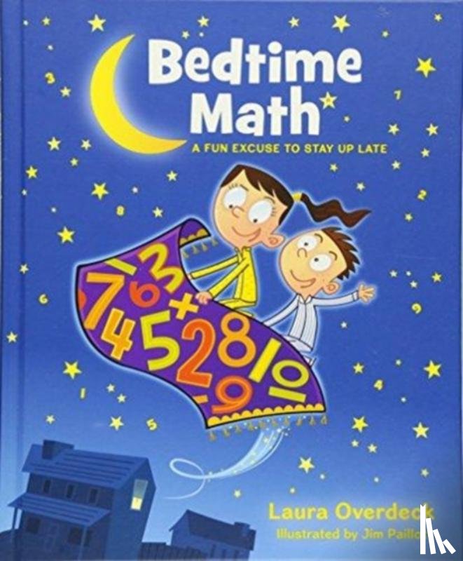 Overdeck, Laura, Paillot, Jim - Bedtime Math