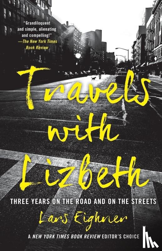 Eighner, Lars - Travels with Lizbeth