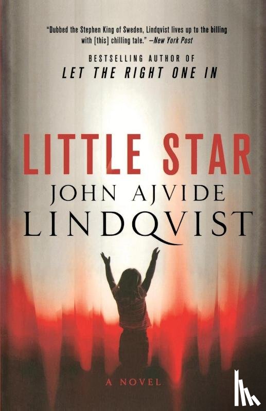 Lindqvist, John Ajvide - LITTLE STAR