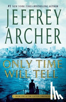 Archer, Jeffrey - Only Time Will Tell