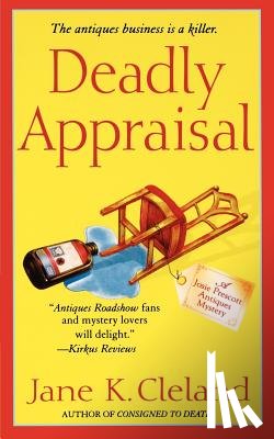 Cleland, Jane K. - Deadly Appraisal
