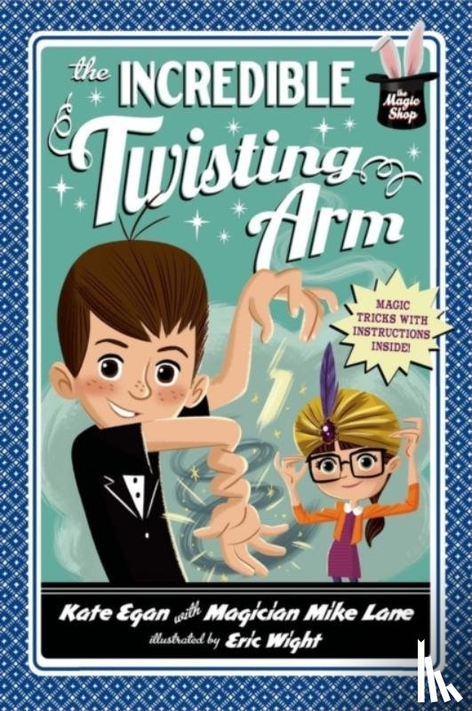 Egan, Kate - Incredible Twisting Arm