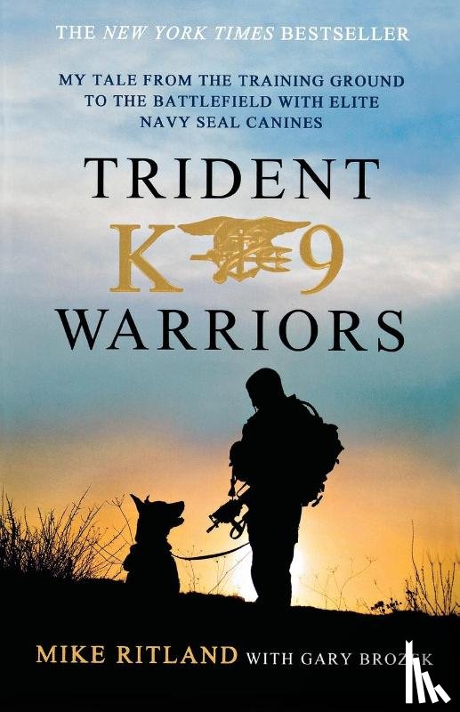 Ritland, Michael - Trident K9 Warriors