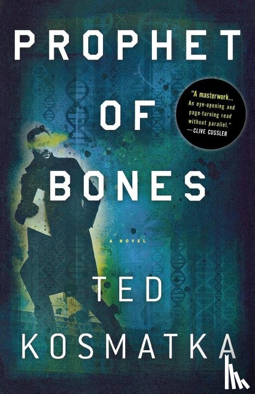 Kosmatka, Ted - PROPHET OF BONES