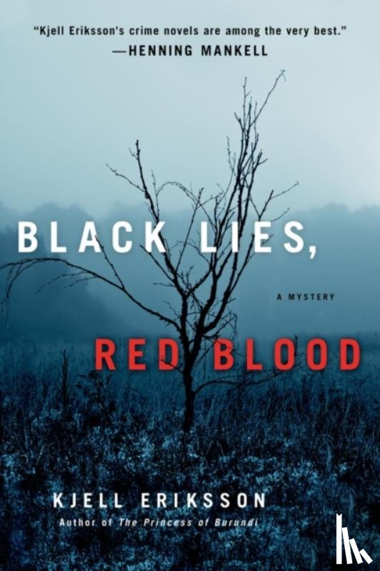 Eriksson, Kjell - Black Lies, Red Blood
