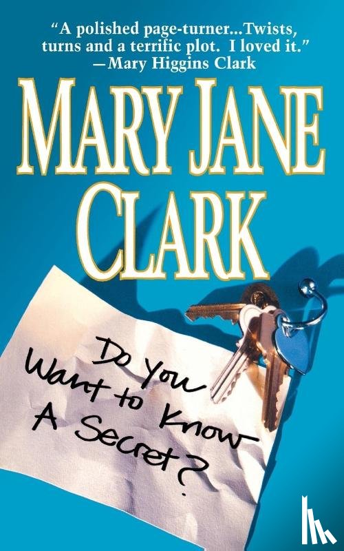 Clark, Mary Jane - Do You Want to Know a Secret?