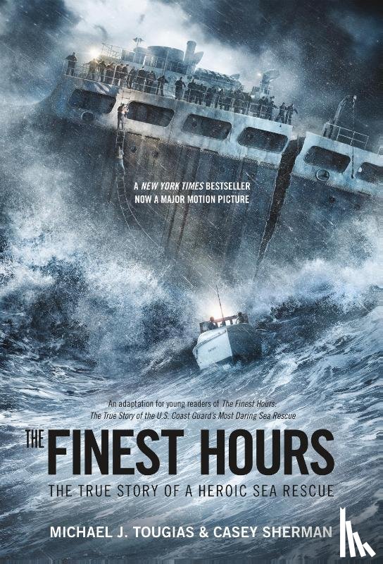 Tougias, Michael J., Sherman, Casey - The Finest Hours (Young Readers Edition)
