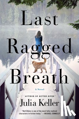 Keller, Julia - Last Ragged Breath