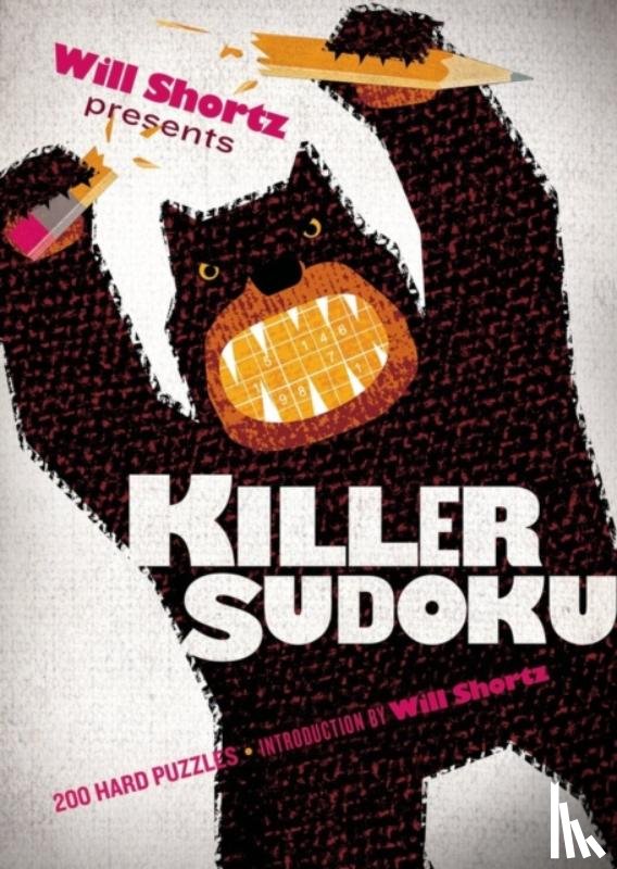 Shortz, Will - Will Shortz Presents Killer Sudoku: 200 Hard Puzzles