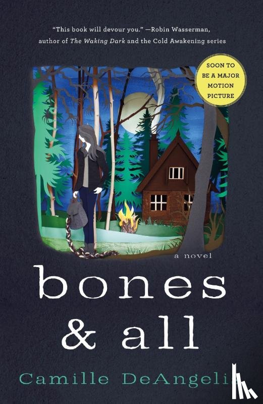 Deangelis, Camille - Deangelis, C: BONES & ALL