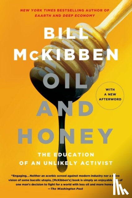 McKibben, Bill - Oil and Honey