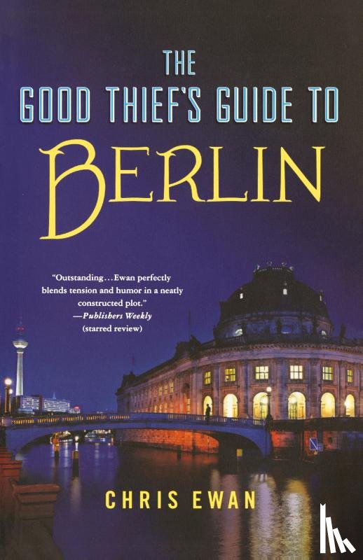 Ewan, Chris - GOOD THIEF'S GUIDE TO BERLIN
