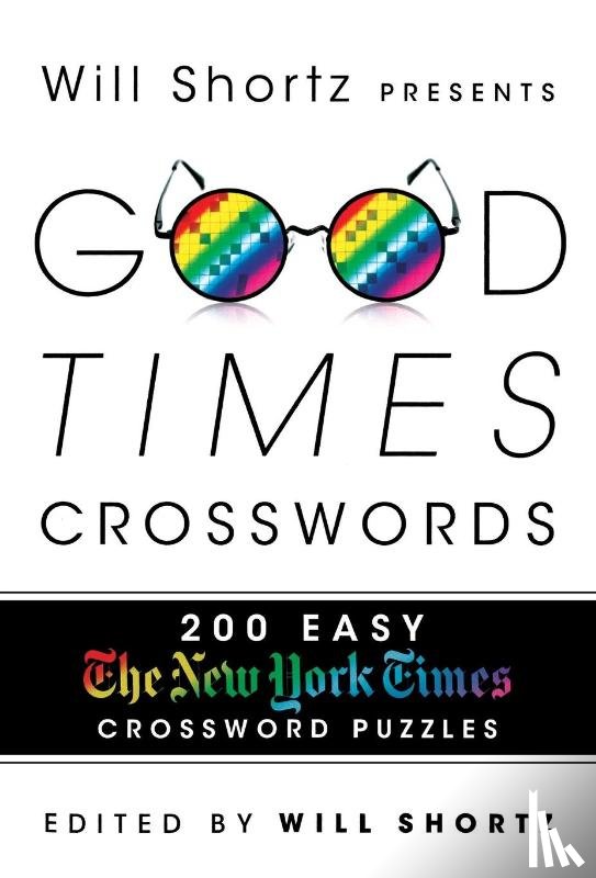 Shortz, Will - Will Shortz Presents Good Times Crosswords