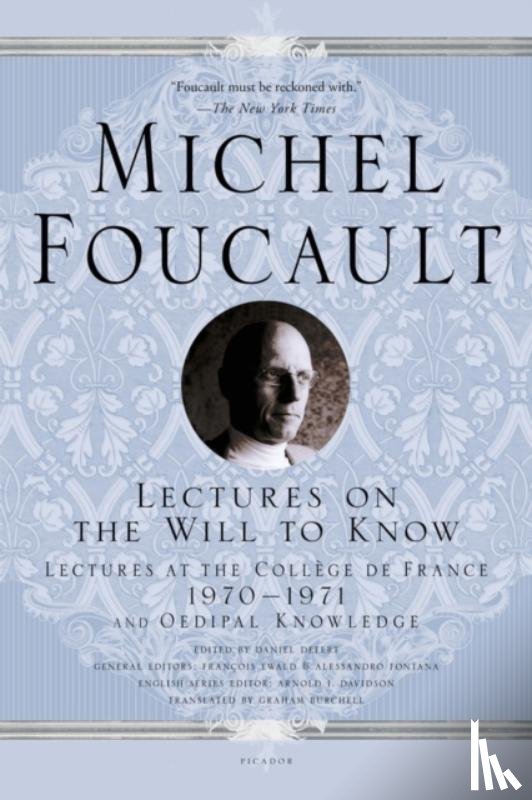 Foucault, Michel - Lectures on the Will to Know