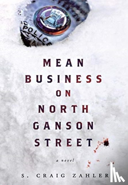 Zahler, S Craig - Mean Business on North Ganson Street