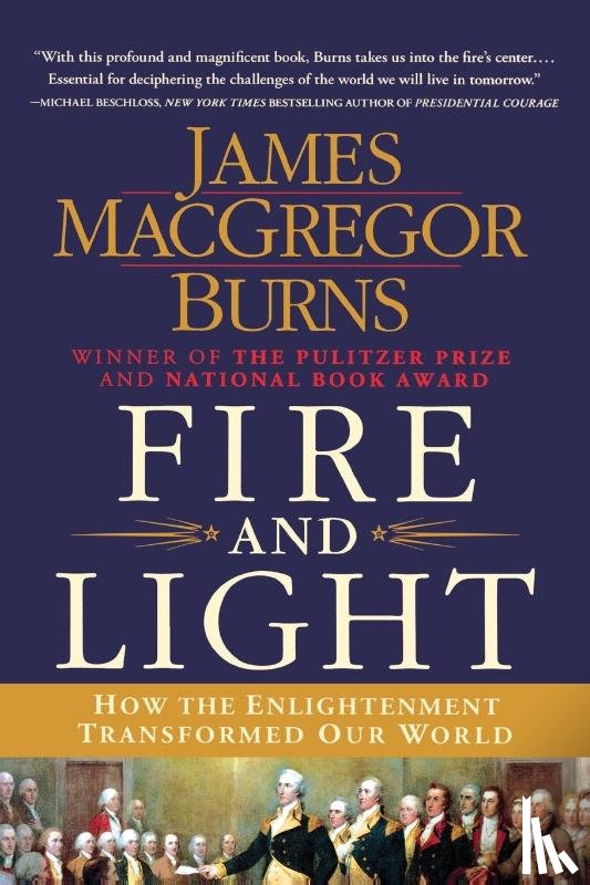 Burns, James MacGregor - Fire and Light