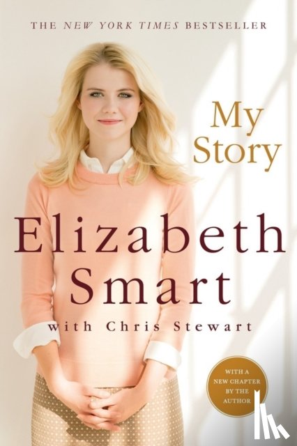 Smart, Elizabeth, Stewart, Chris - My Story