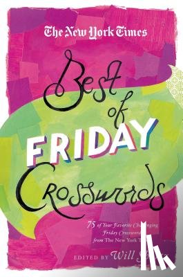 Shortz, Will - The New York Times Best of Friday Crosswords