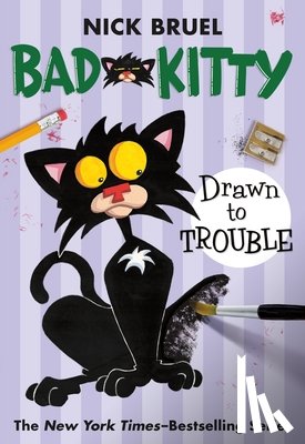 Bruel, Nick - Bad Kitty Drawn to Trouble