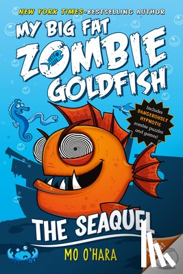 O'Hara, Mo - My Big Fat Zombie Goldfish