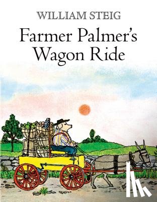 Steig, William - Farmer Palmer's Wagon Ride
