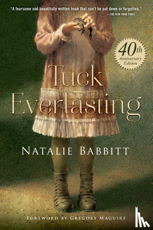 Babbitt, Natalie - Tuck Everlasting