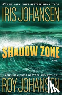 Johansen, Iris, Johansen, Roy - Shadow Zone