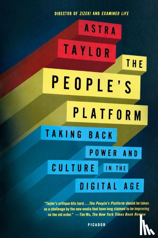 Taylor, Astra - The People's Platform