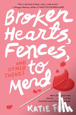 Finn, Katie - Broken Hearts, Fences and Other Things to Mend