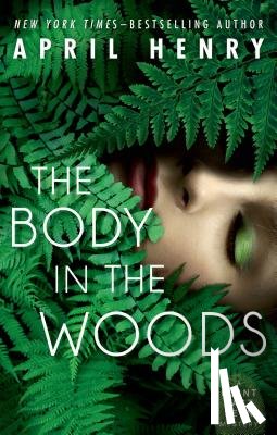Henry, April - The Body in the Woods: A Point Last Seen Mystery