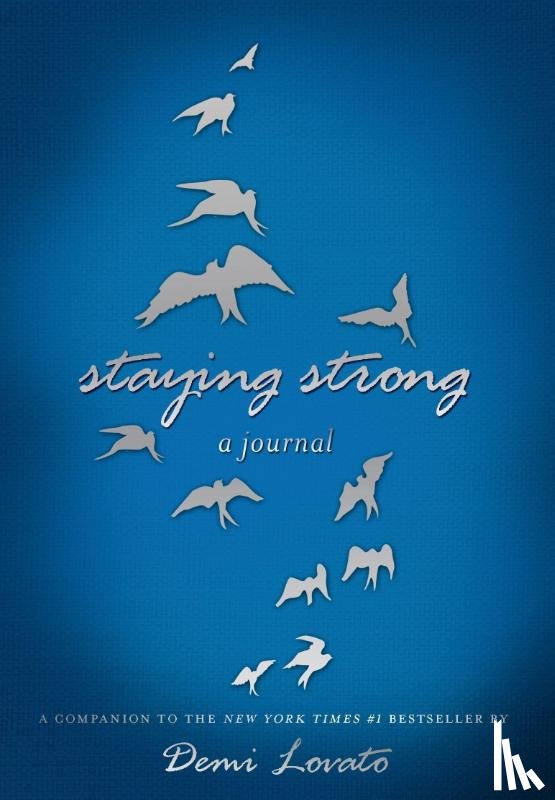 Lovato, Demi - Staying Strong: A Journal