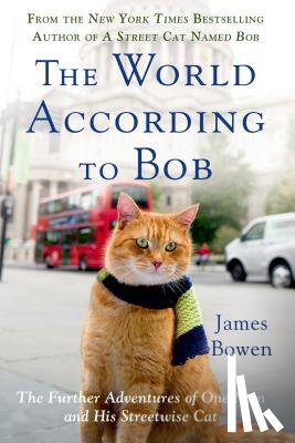 Bowen, James - The World According to Bob