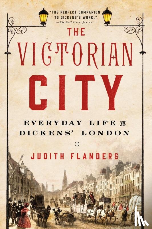 Flanders, Judith - The Victorian City