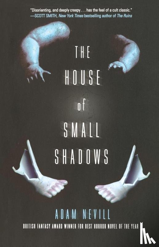 Nevill, Adam - House of Small Shadows