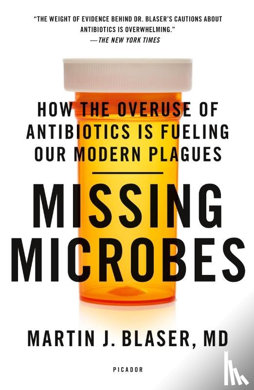 Martin J. Blaser, MD - Missing Microbes
