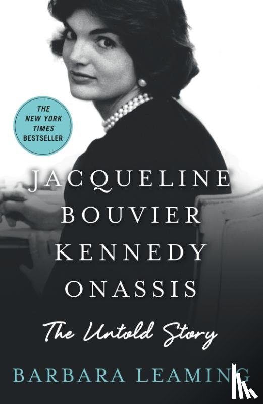 Leaming, Barbara - Jacqueline Bouvier Kennedy Onassis